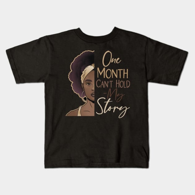 One Month Can't Hold My Story Kids T-Shirt by Etopix